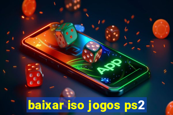 baixar iso jogos ps2